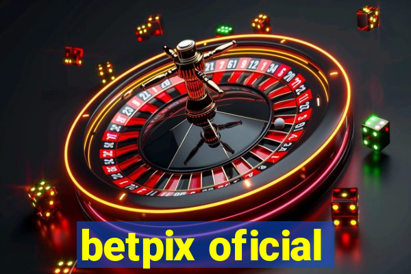 betpix oficial